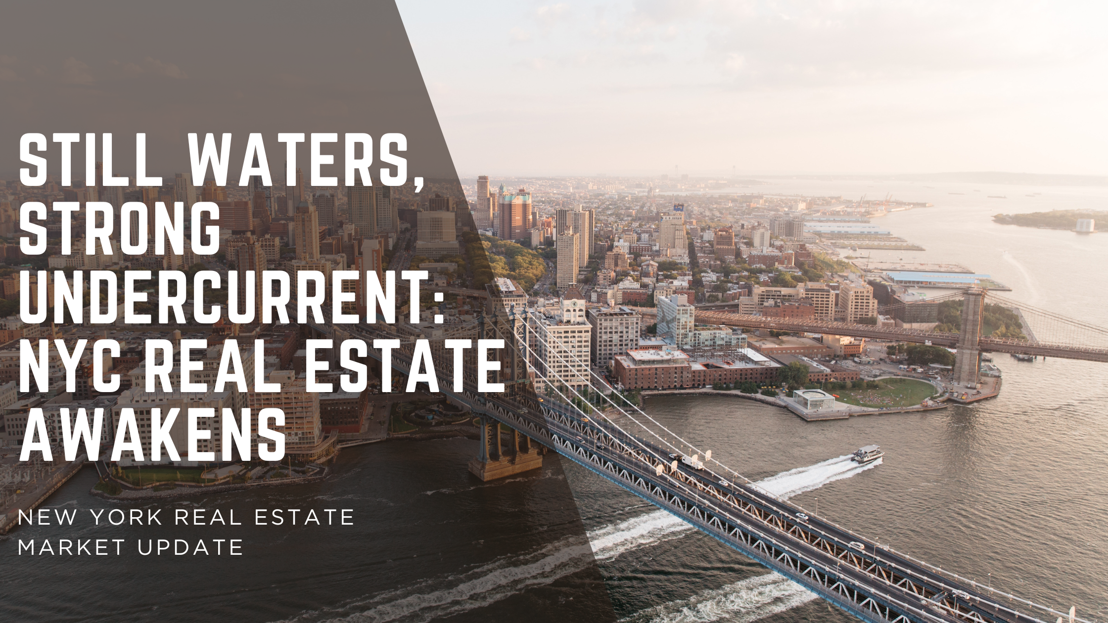 {06.2025} Still Waters, Strong Undercurrent: NYC Real Estate Awakens — Wonderstreet